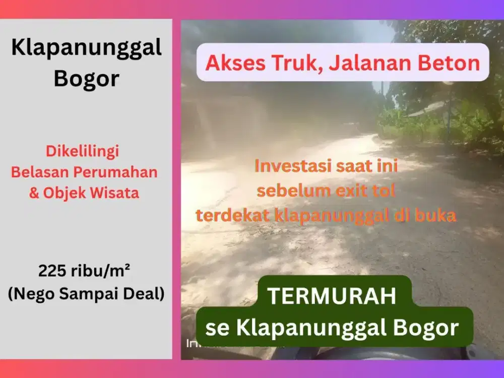 Investasi Emas Dekat Jakarta Timur! Tanah 1,4an Ha di Klapanunggal Bogor – Akses Tol Cibubur, Dekat Cileungsi & Cibinong, Cocok untuk Investor Menteng