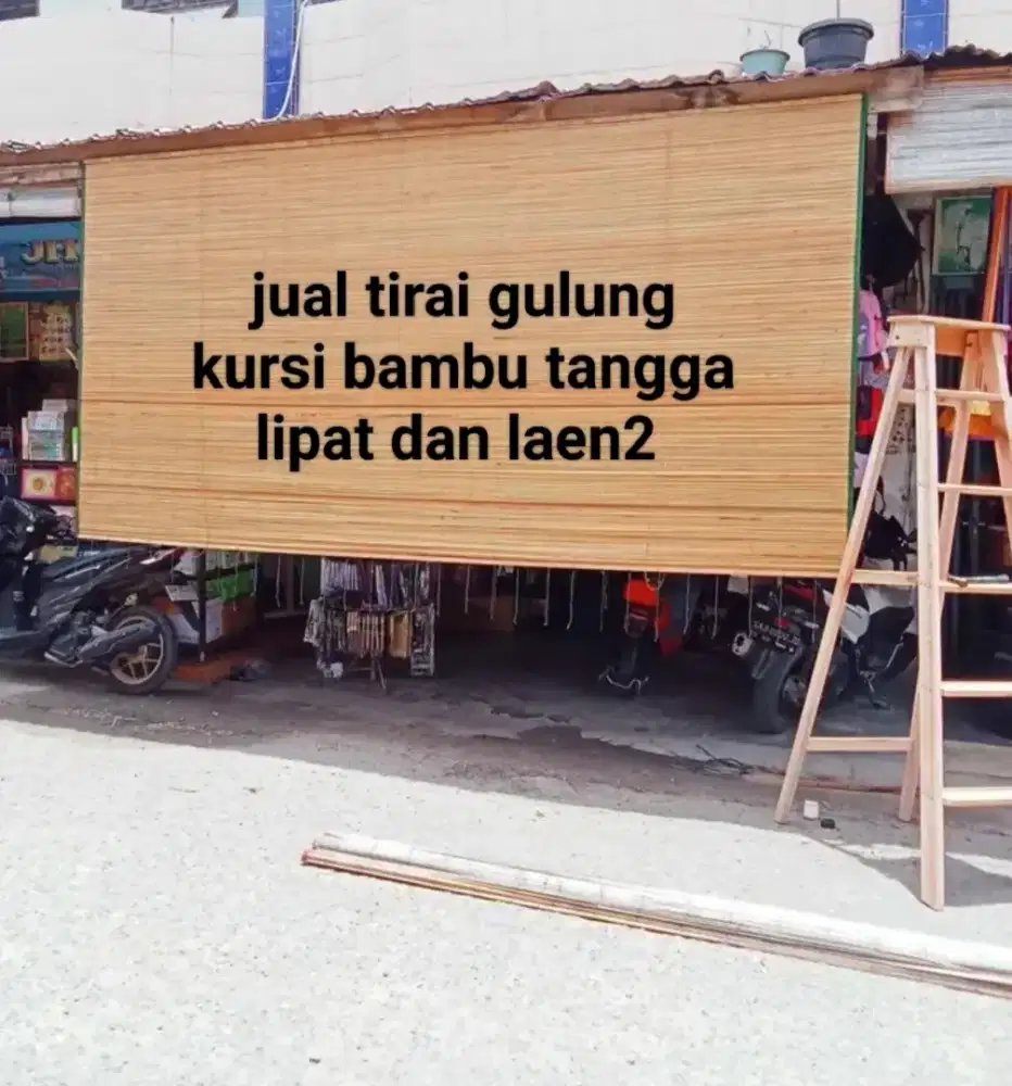 Jual tirai gulung kursi bambu tangga lipat dan laen2