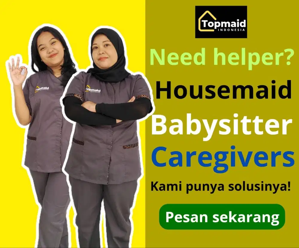 SEDIA ART, BABYSITTER, PERAWAT LANSIA MUDAH TERPERCAYA