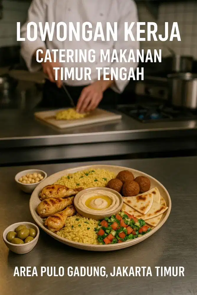 Lowongan kerja masak di Catering area Pulo Gadung, Jakarta Timur