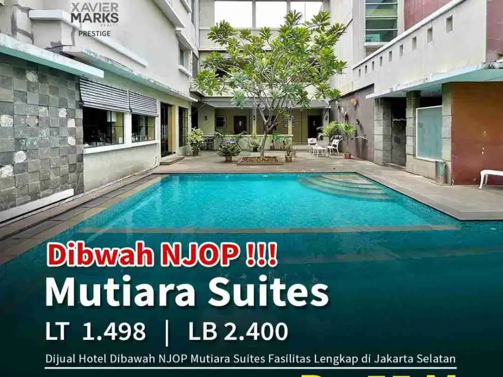 Dijual Hotel Dibawah NJOP
Mutiara Suites 
Jakarta Selatan

Spesifikasi Hotel

SHM
2.5 Lantai
- LT 1,498 m²
- LB 2,400 m²
- Basement

Fasilitas yang Tersedia

Mutiara Suites menawarkan berbagai jenis akomodasi dan fasilitas lengkap:

Kamar
- Deluxe Room 8
