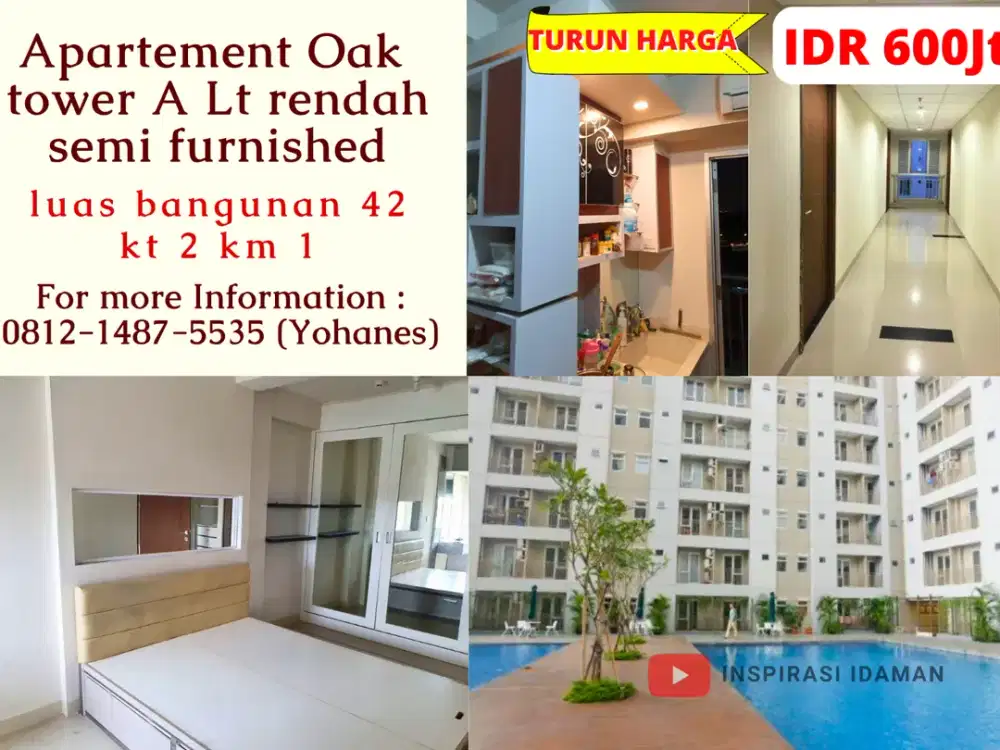 APT Oak tower A Lantai rendah 1KT besar semi furnished luas 42