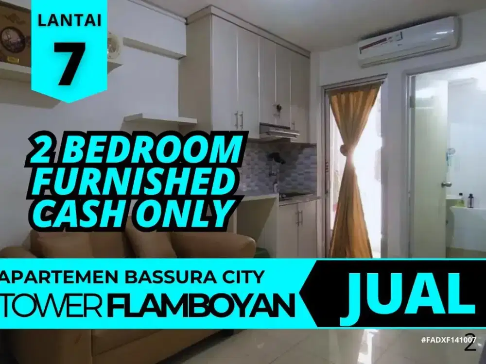 Jual Apartemen 2 Bedroom Furnished Lantai 7 Tower Flamboyan Bassura City