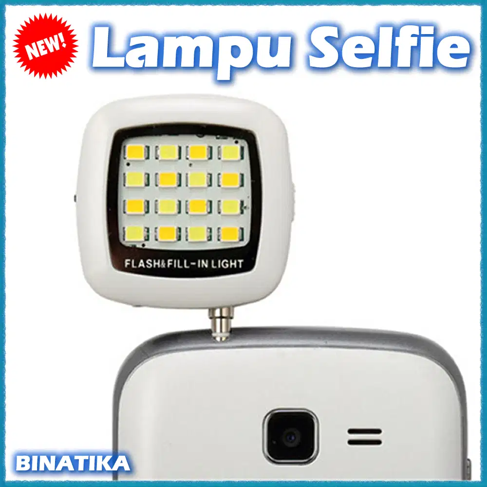 Lampu Selfie / Selfie Portable Flash Light For Smartphone By Binatika