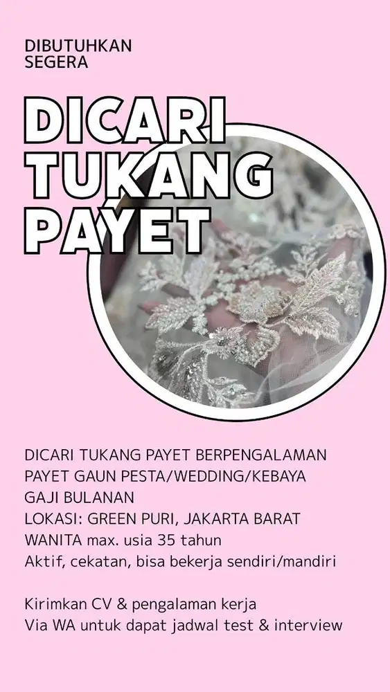 DICARI TUKANG PAYET GAUN BULANAN