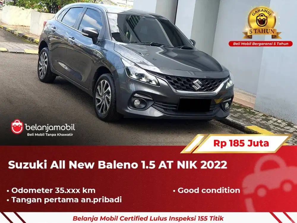 [ GARANSI 5TH ] Suzuki All New Baleno 1.5 AT Abu 2022/2023
