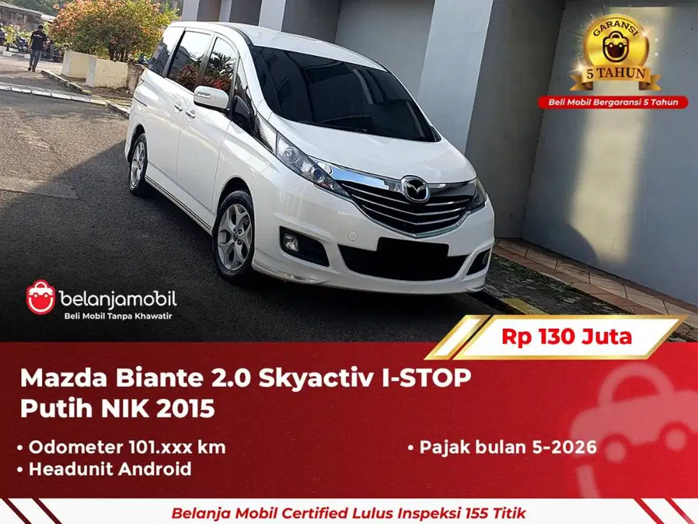 [ GARANSI 5TH ] Mazda Biante 2.0 Skyactiv I-STOP Putih NIK 2015/2016