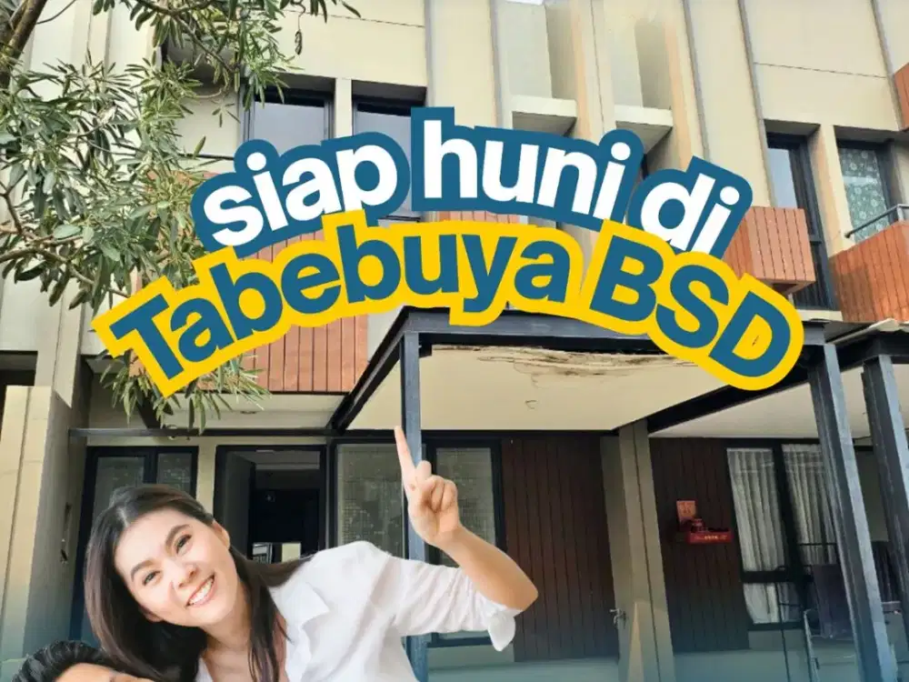 RUMAH CANTIK SIAP HUNI DI TABEBUYA BSD CITY