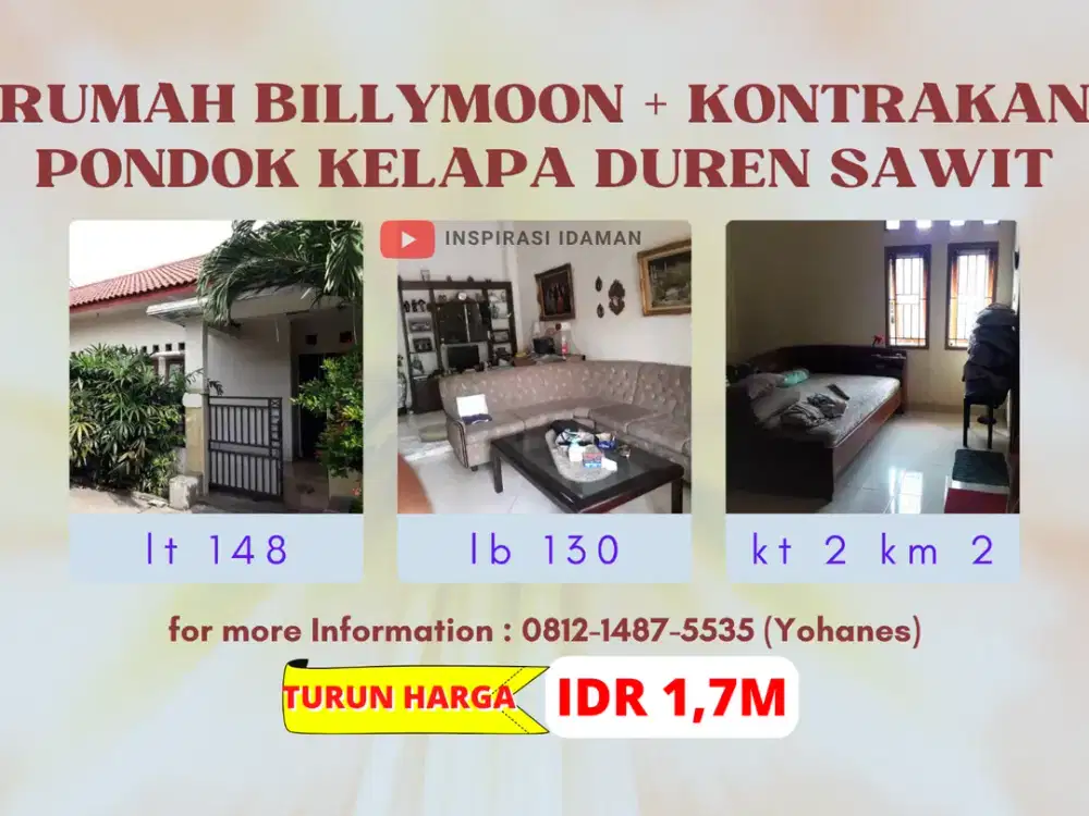 Rumah Billy Moon + Kontrakan Pondok Kelapa Duren Sawit
