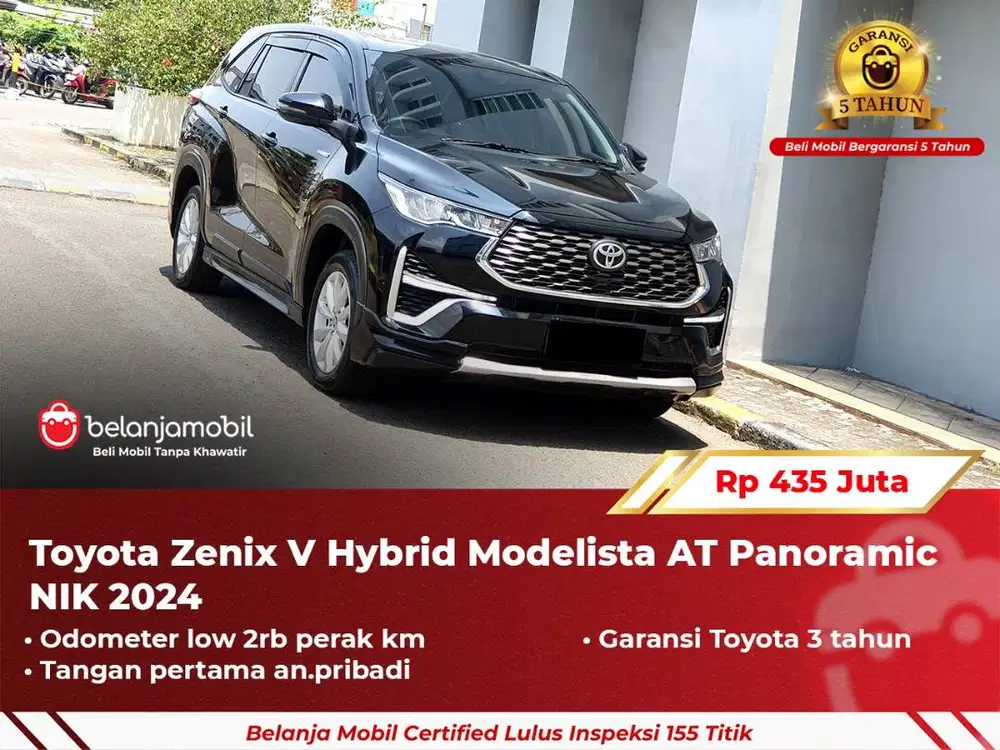 [ GARANSI 5TH ] Toyota Zenix V Hybrid Modelista AT Panoramic 2024/2025