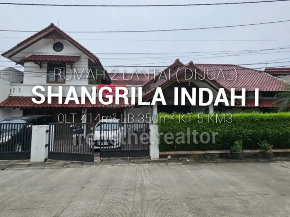 Dijual Rumah 2 Lantai di Shangrila Indah I