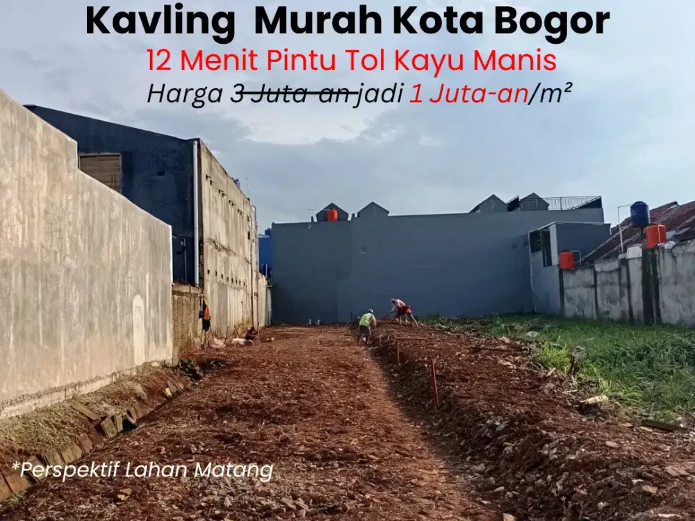 Kavling Potensial Kota Bogor Harga Termurah Promo Oktober