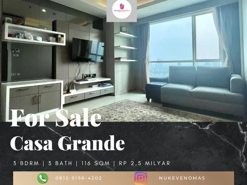 Dijual Apartement Casa Grande 3BR Full Furnished Tower Montana