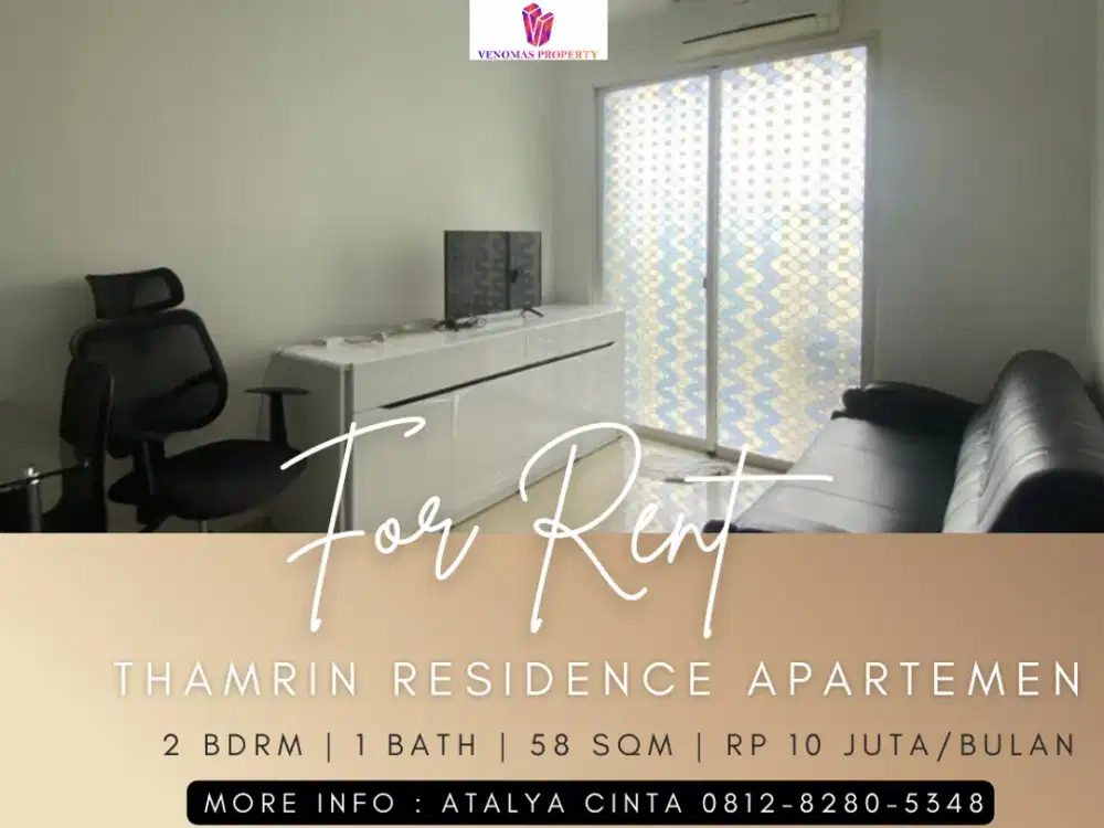 Disewakan Apartement Thamrin Residence Low Floor 2BR Furnished Tower A