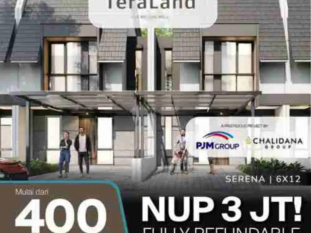 HOT PROJECT TERALAND by PJM & CHALIDANA GROUP, Start 400 jtan cicilan 2 jtan