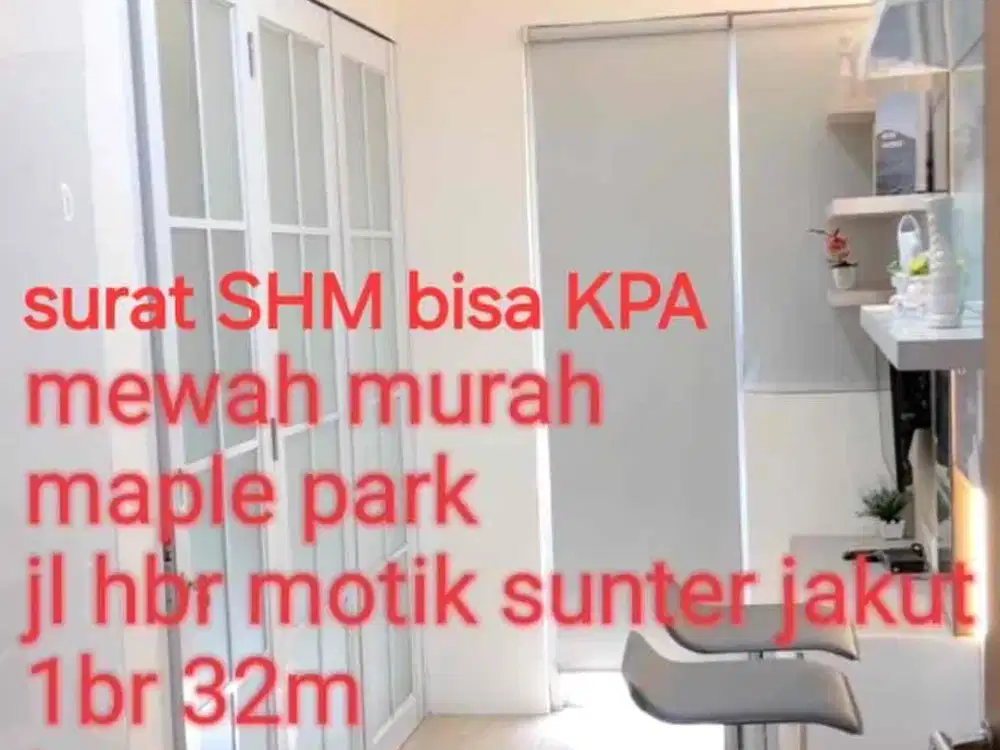 Dijual Apartement Maple Park Mewah Murah  di HBR Motik Sunter Jakarta Utara
