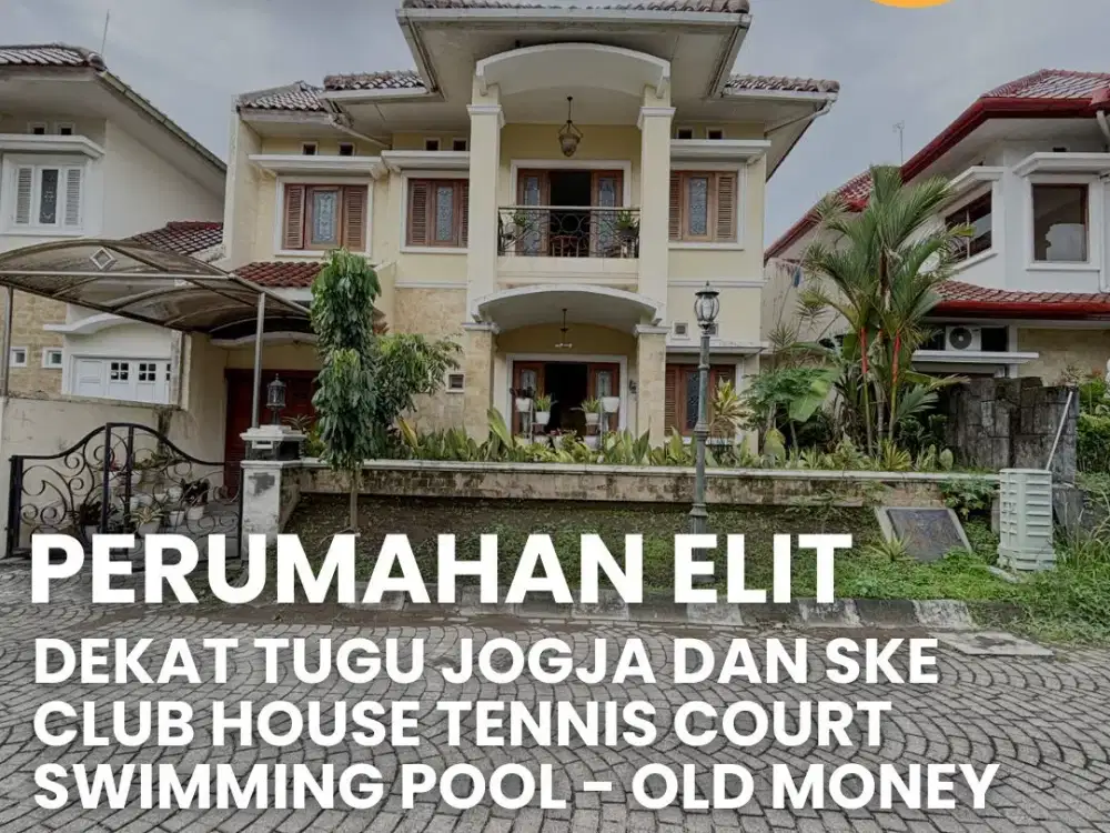 Jual Rumah Dekat Tugu Jogja Fasilitas Kolam Renang Lapangan Tenis Perumahan Elit
