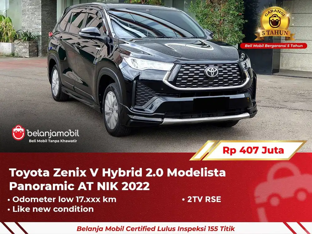 [ GARANSI 5TH ] Toyota Zenix V Hybrid 2.0 Modelista AT 2022/2023