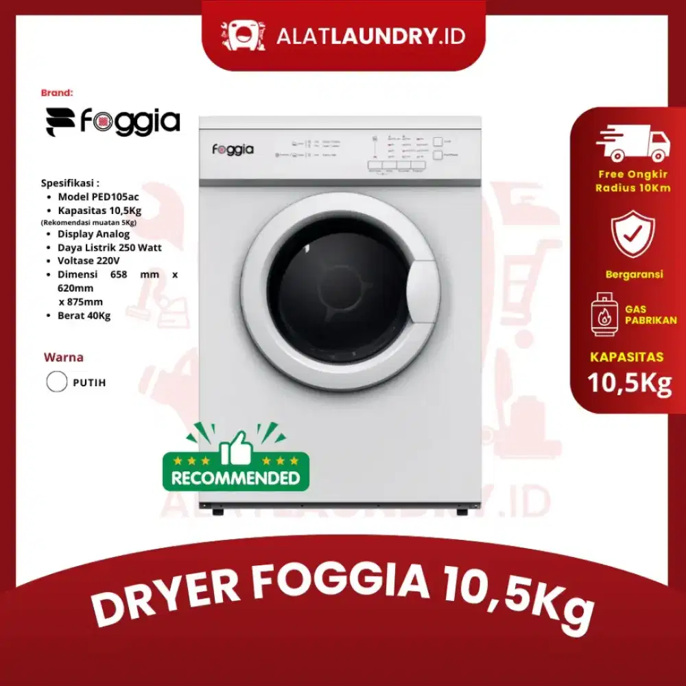 Dryer FOGGIA 10,5 Kg - GAS PABRIKAN! Listrik Super Hemat & Bergaransi