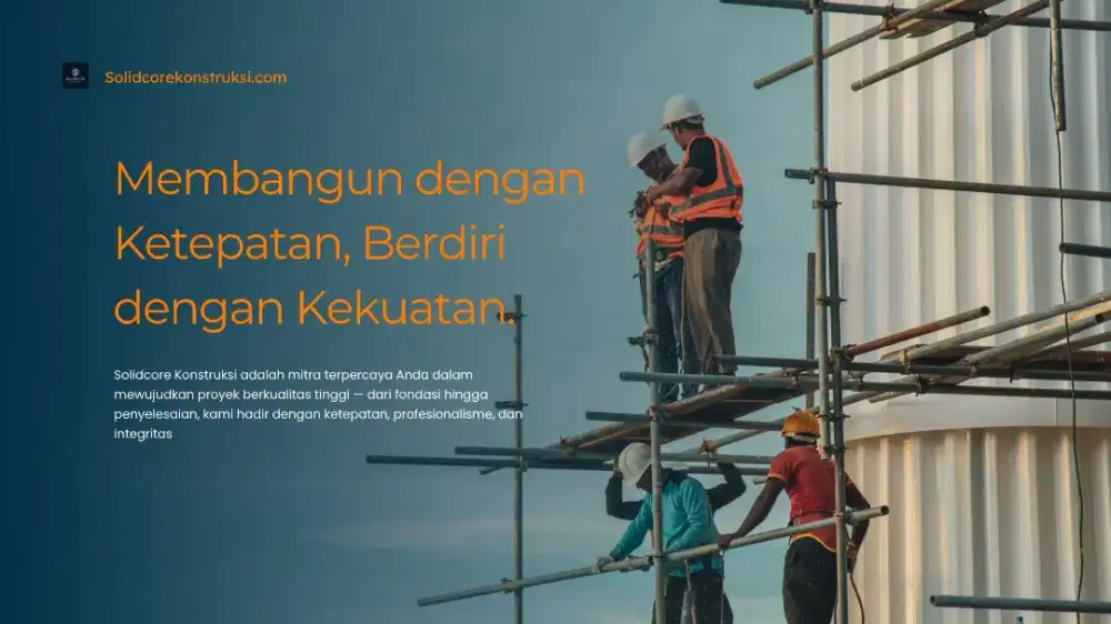 Jasa Solidcore Konstruksi - Desain, Perbaikan Rumah, sewa Alat Berat
