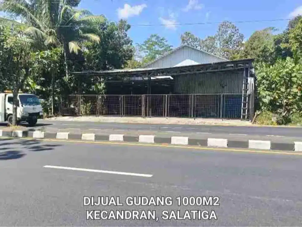DIJUAL GUDANG SALATIGA, PINGGIR JALAN RAYA