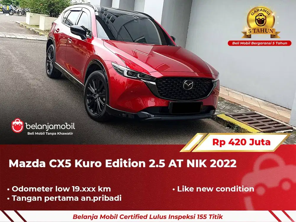 [ GARANSI 5TH ] Mazda CX5 CX-5 CX 5 Kuro Edition 2.5 AT 2022 2023