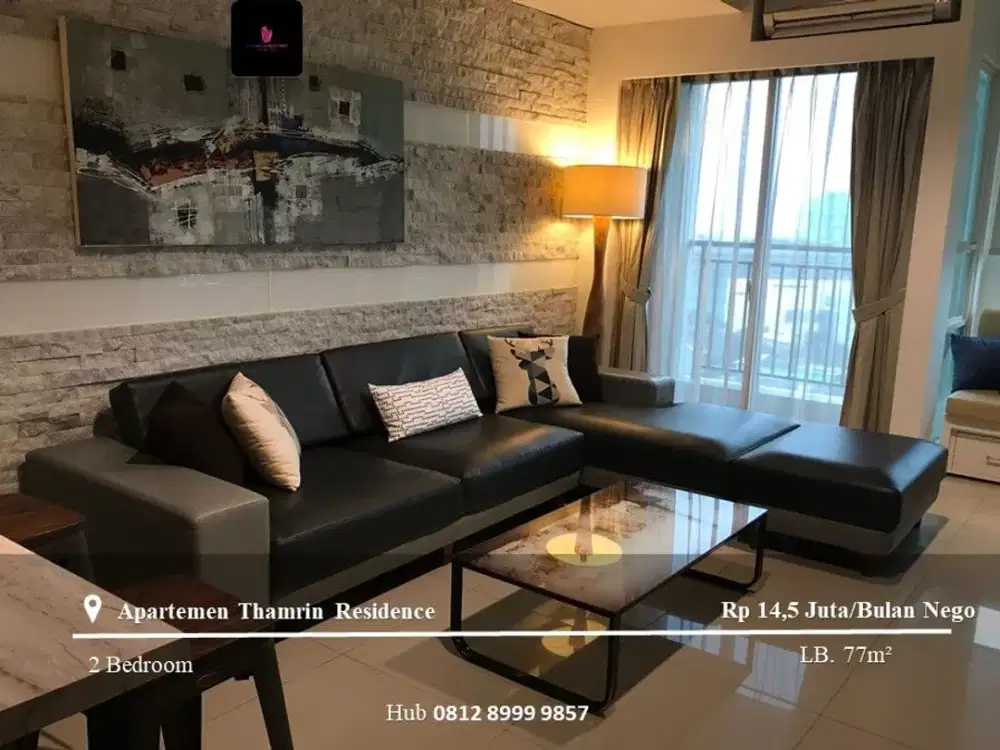 Disewakan Apartement Thamrin Residence 2BR High Floor Fully Furnished
