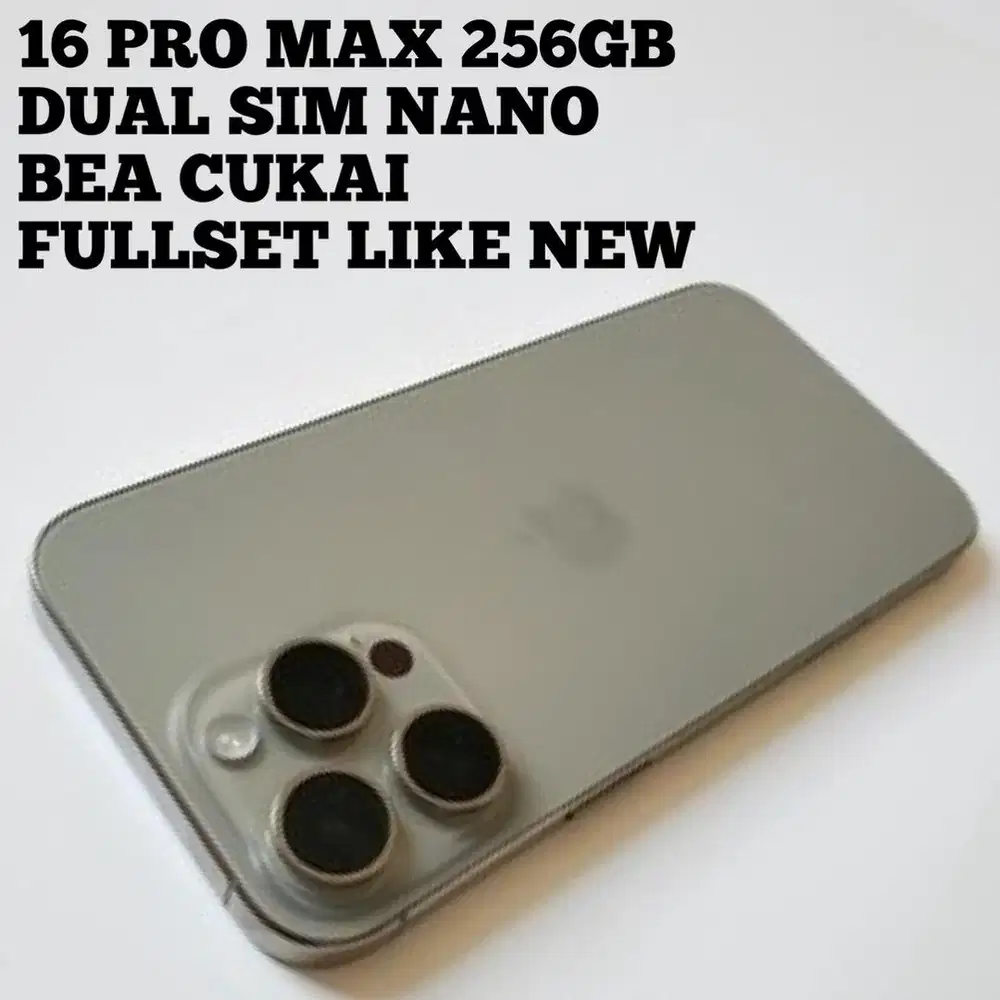 iPhone 16 Pro Max 256GB Dual Sim Nano Fullset Like New