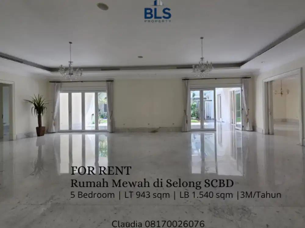 FOR RENT Rumah Mewah di Selong SCBD