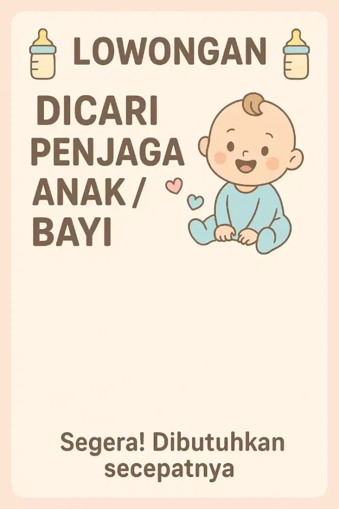 Lowongan Perawat, Penjaga Bayi/Anak