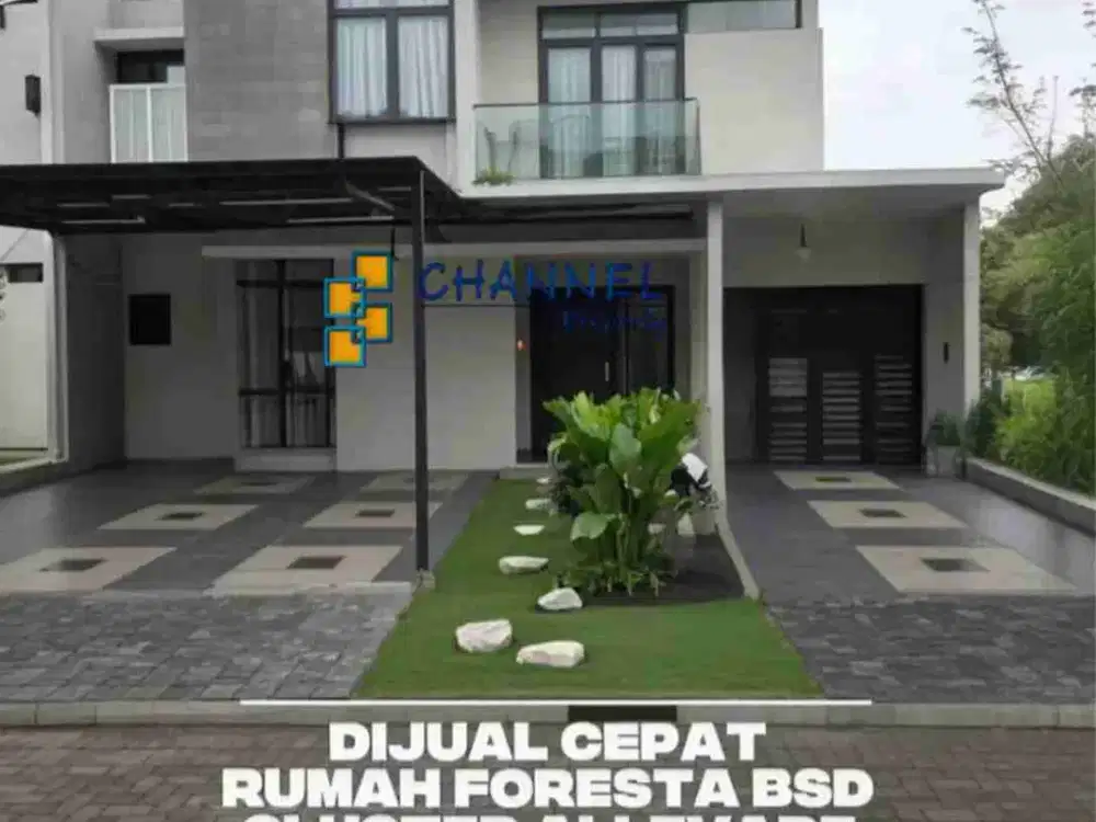 DIJUAL Cepat Rumah Modern Minimalis-Hunian Nyaman Foresta BSD