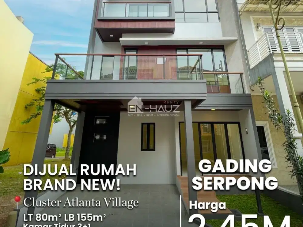 DIJUAL CEPAT BRAND NEW - Rumah Bangunan Mandiri Cluster Atlanta Village, Gading Serpong