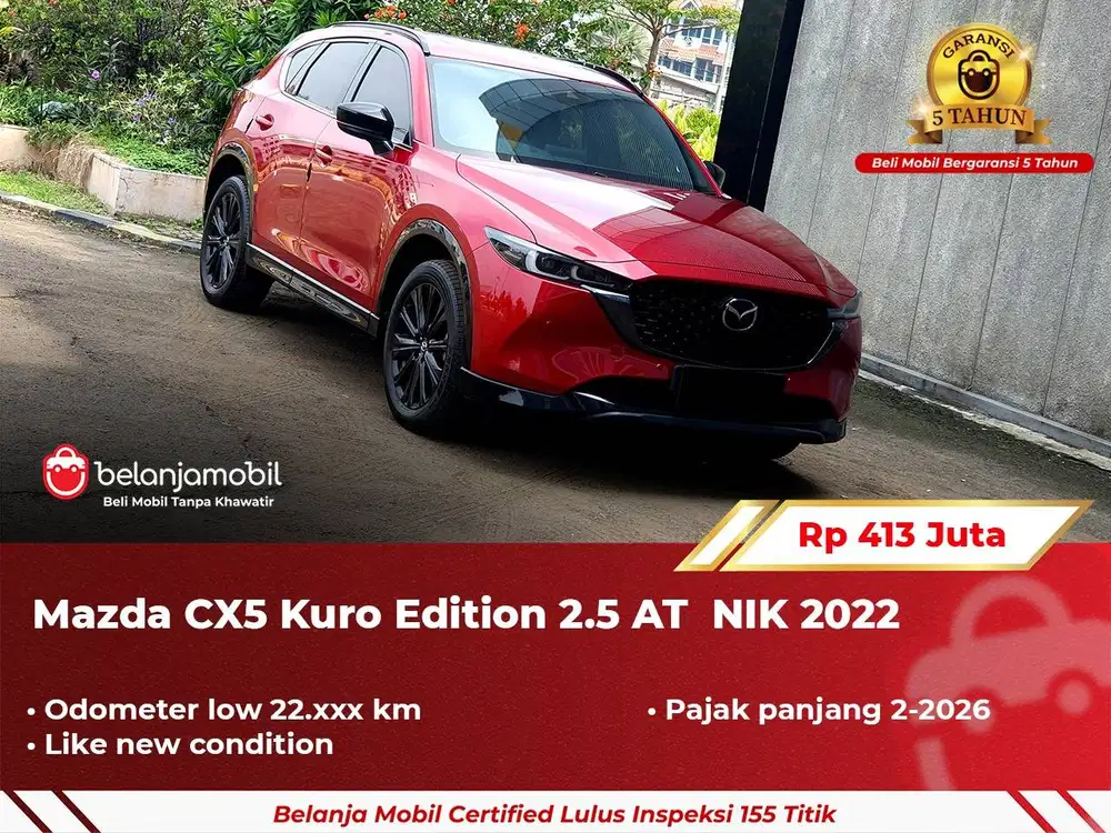 [ GARANSI 5TH ] Mazda CX-5 CX5 Kuro Edition Red Soul Merah 2022 2023