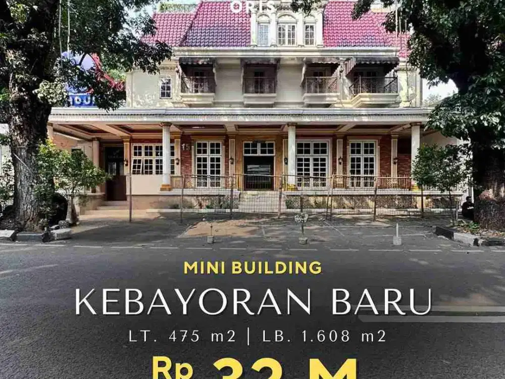 FOR SALE KEBAYORAN BARU
BANGUNAN EX CAFE
KOMERSIAL AREA, POSISI HOEK

Luas Tanah 475 m2
Luas Bangunan 1.608 m2
Bangunan 4 lantai + Basement & Rooftop
Lift
Garasi Basement 4 mobil
Carport 8 mobil
SHM

Harga Rp 32 M Nego