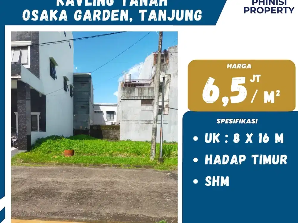DIJUAL Kavling Siap Bangun di Osaka Garden Tanjung Bunga