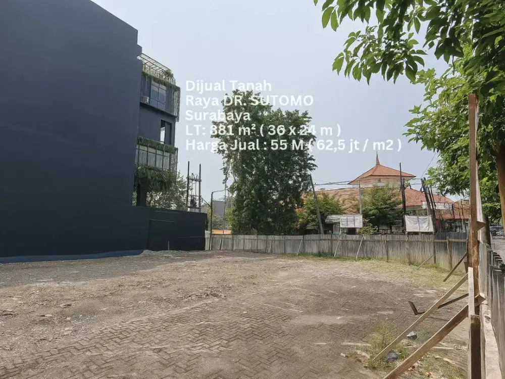 DIJUAL TANAH RAYA DR. SUTOMO 900M2 SURABAYA PUSAT
