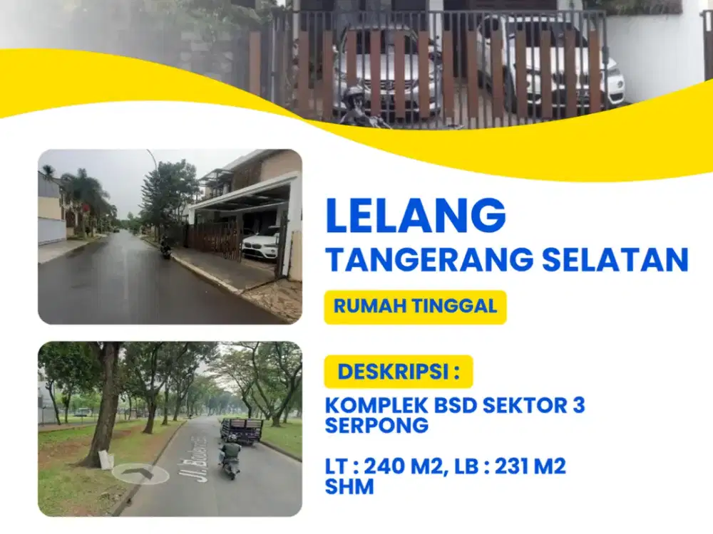 Di Jual investasi Skema Lelang Property Rumah di Puspitaloka, BSD Sektor 3, Tangerang Selatan