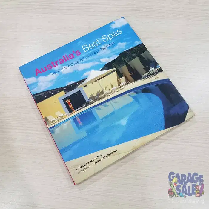 AUSTRALIA'S BEST SPAS The Ultimate guide to Luxury and Relaxation