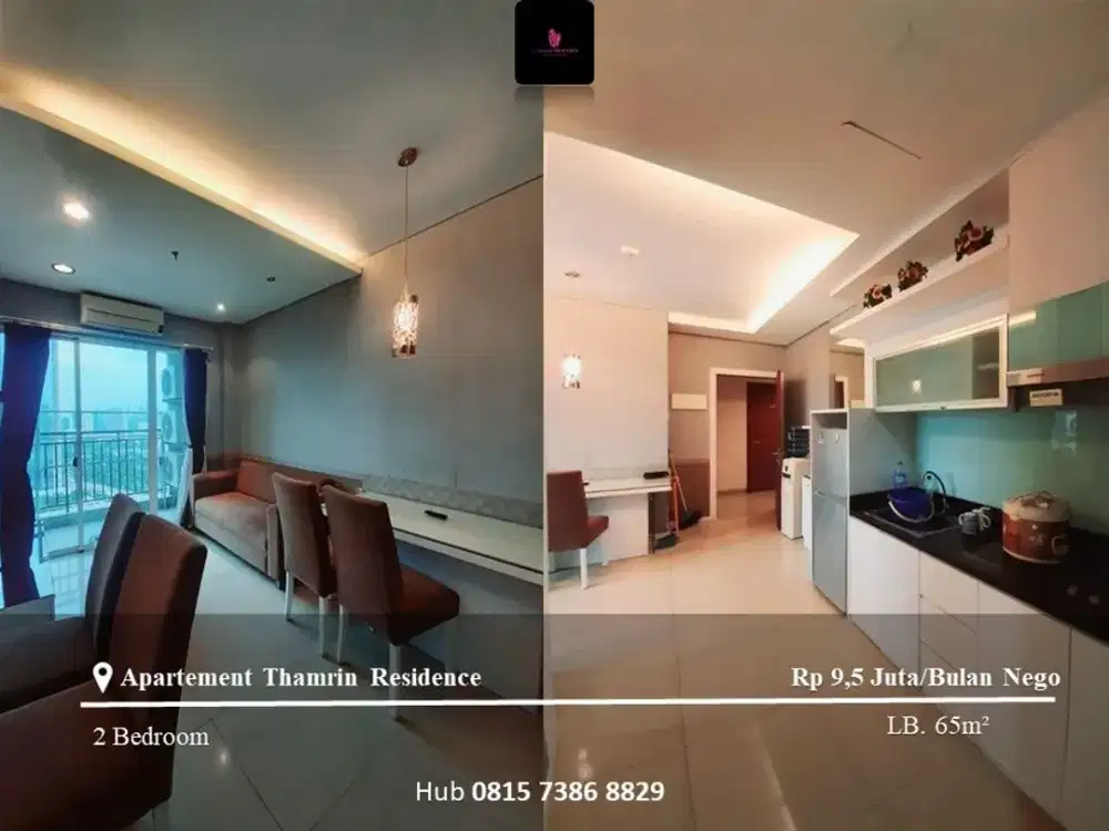 Disewakan Apartement Thamrin Residence 2BR High Floor Furnished