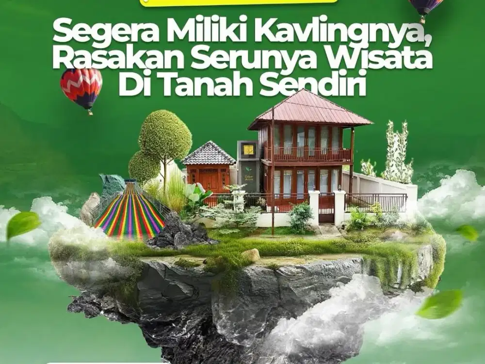 Segera Miliki Kavling nya Rasakan seru nya wisata di Tanah Sendiri