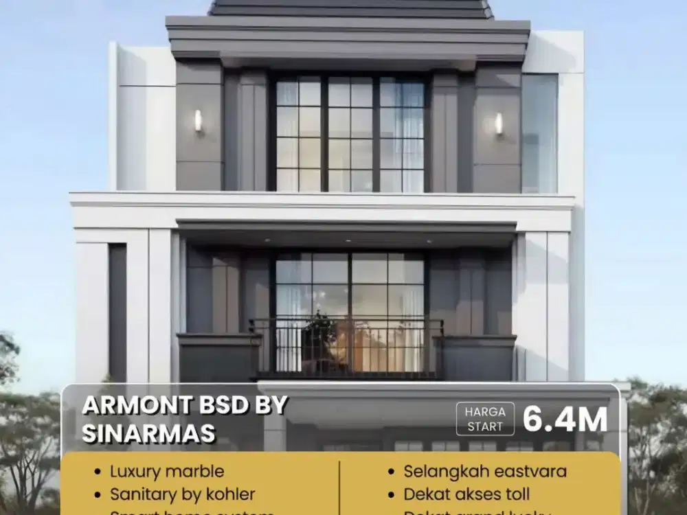 RUMAH 3 LANTAI DI BSD CITY SPEK PREMIUM THE ARMONT BY SINARMAS LAND