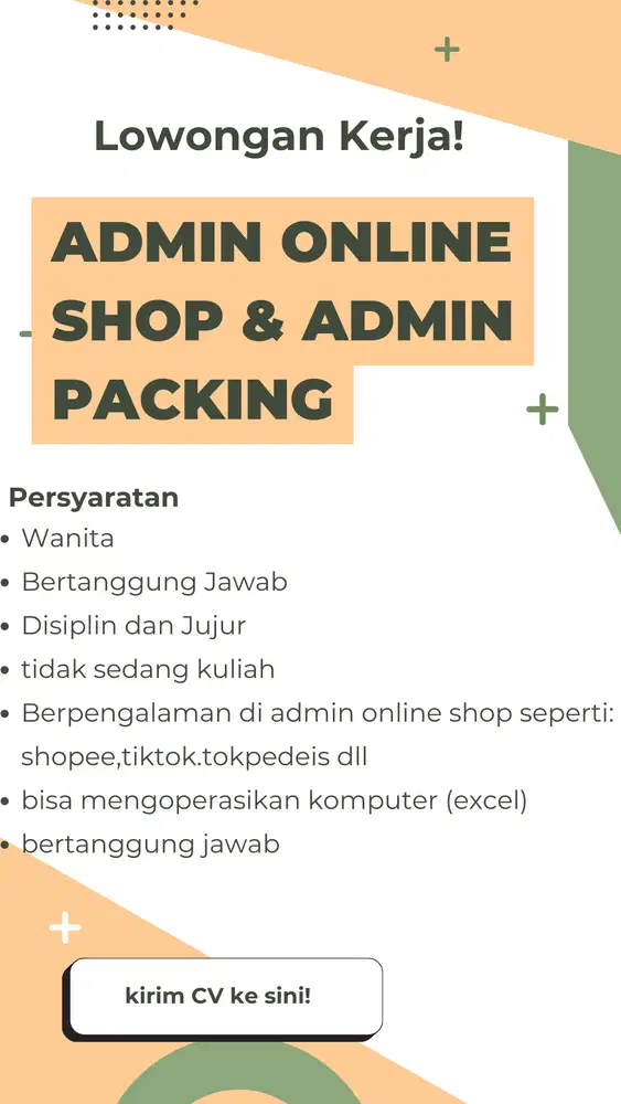 di butuhkan admin yang berpengalan di online shop , dan admin packing