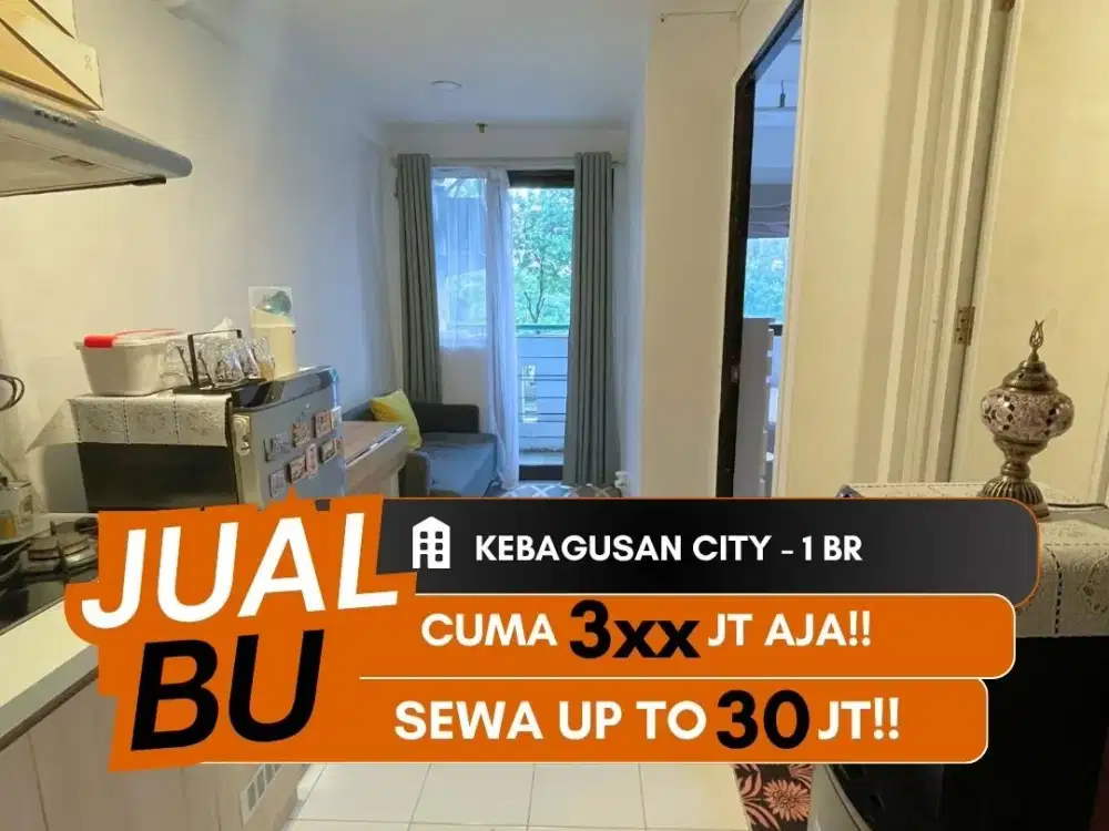 JUAL CEPAT BU APARTEMEN KEBAGUSAN CITY 1BR FULL FURNISHED JAKSEL