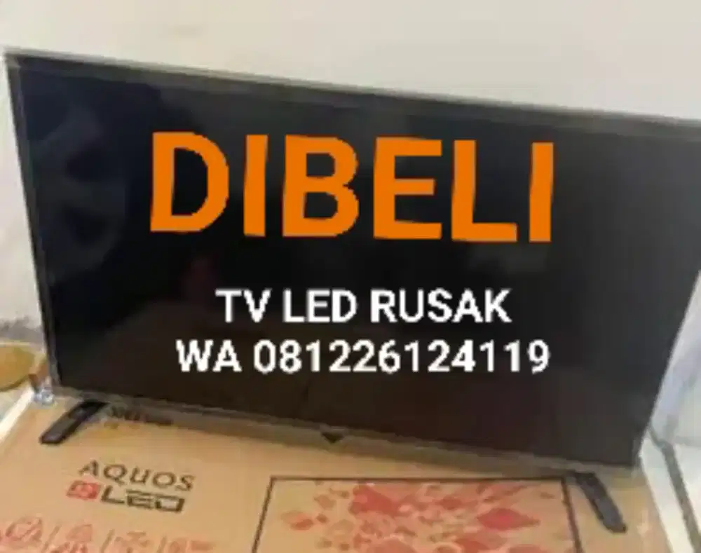 DIBELI TV LED Rusak