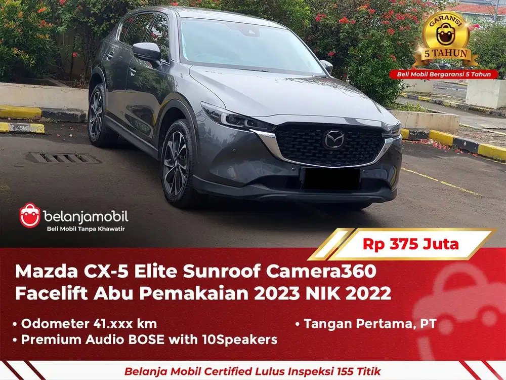 [ GARANSI 5TH ] Mazda CX5 CX-5 CX 5 Elite Sunroof Bose Abu 2022/2023
