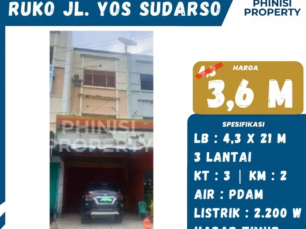 DIJUAL RUKO 3 LANTAI DI YOS SUDARSO CUMA 4,3 M