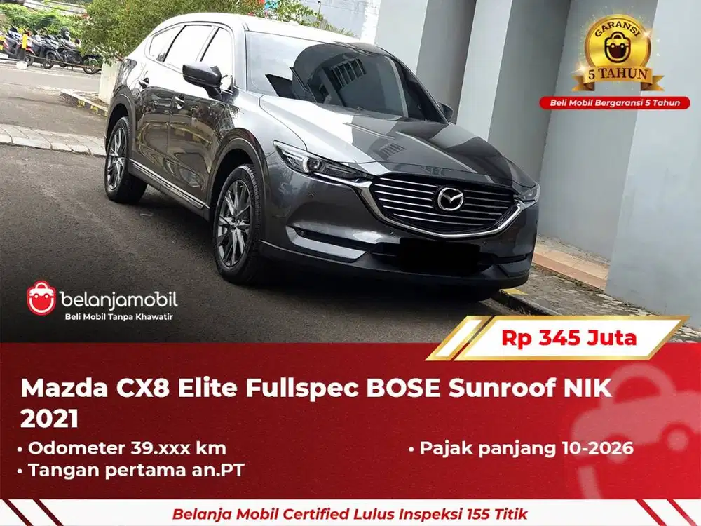 [ GARANSI 5TH ] Mazda CX8 CX-8 CX 8 Elite BOSE Sunroof 2021 2022