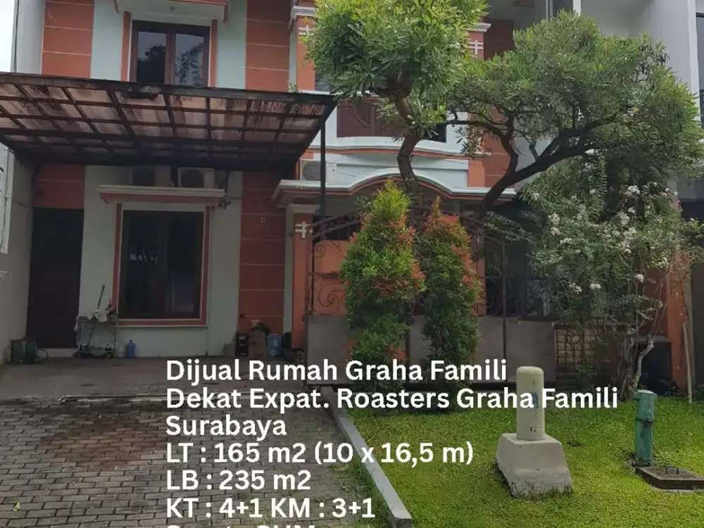 DIJUAL RUMAH GRAHA FAMILI 235M2 DEKAT EXPAT ROASTERS GRAHA FAMILY SURABAYA BARAT