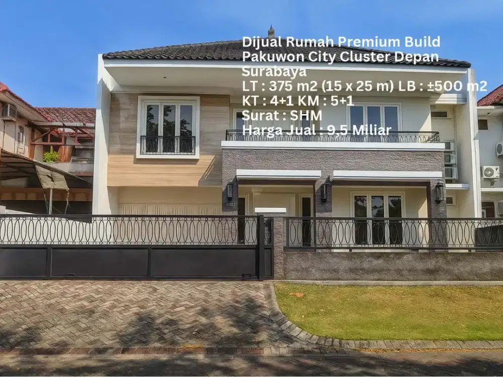 DIJUAL RUMAH PREMIUM PAKUWON CITY 500M2 VILLA ROYAL VILLA RIVIERA VILLA WESTWOOD SURABAYA TIMUR