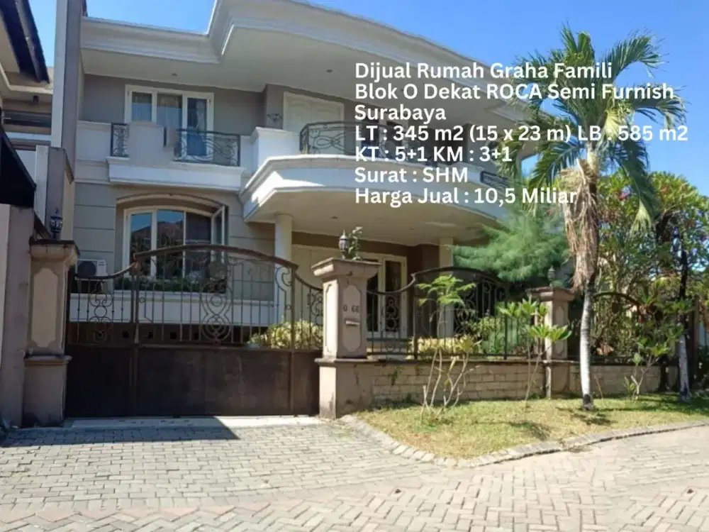 DIJUAL RUMAH GRAHA FAMILI BLOK O 585M2 DEKAT ROCA LOOP SURABAYA BARAT